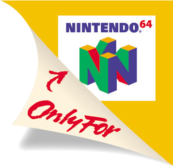 Only for Nintendo 64